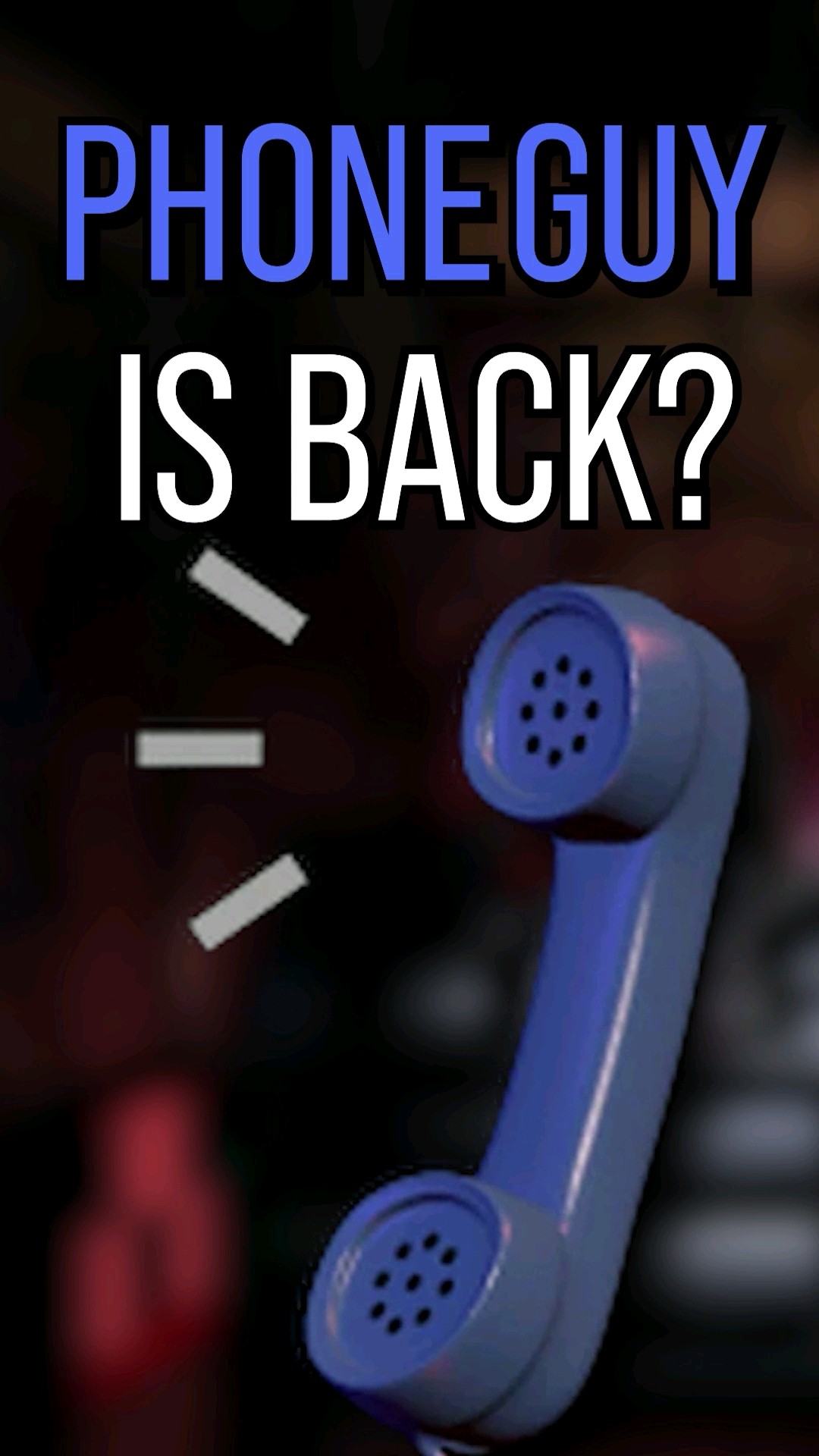 FNAF Phone Guy is BACK ??! #shorts